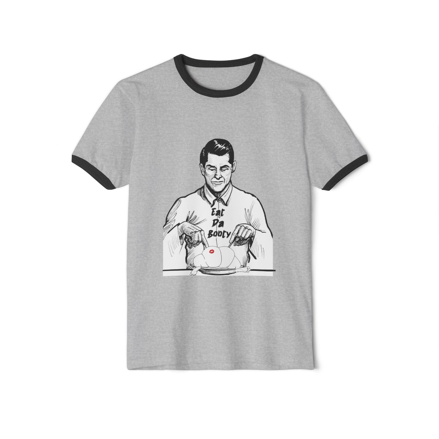 Eat The  Booty Ringer T-Shirt