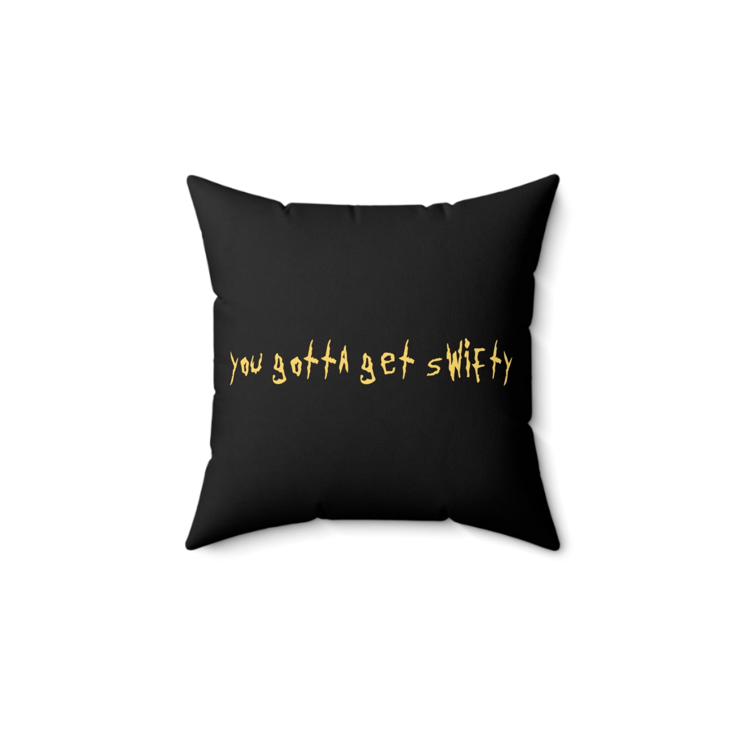 You Gotta Get "Swifty!" Spun Polyester Square Pillow Taylor Swift Pillow Rick & Morty Pillow Taylor Swift Fan Art Swifties Eras Tour Pillow