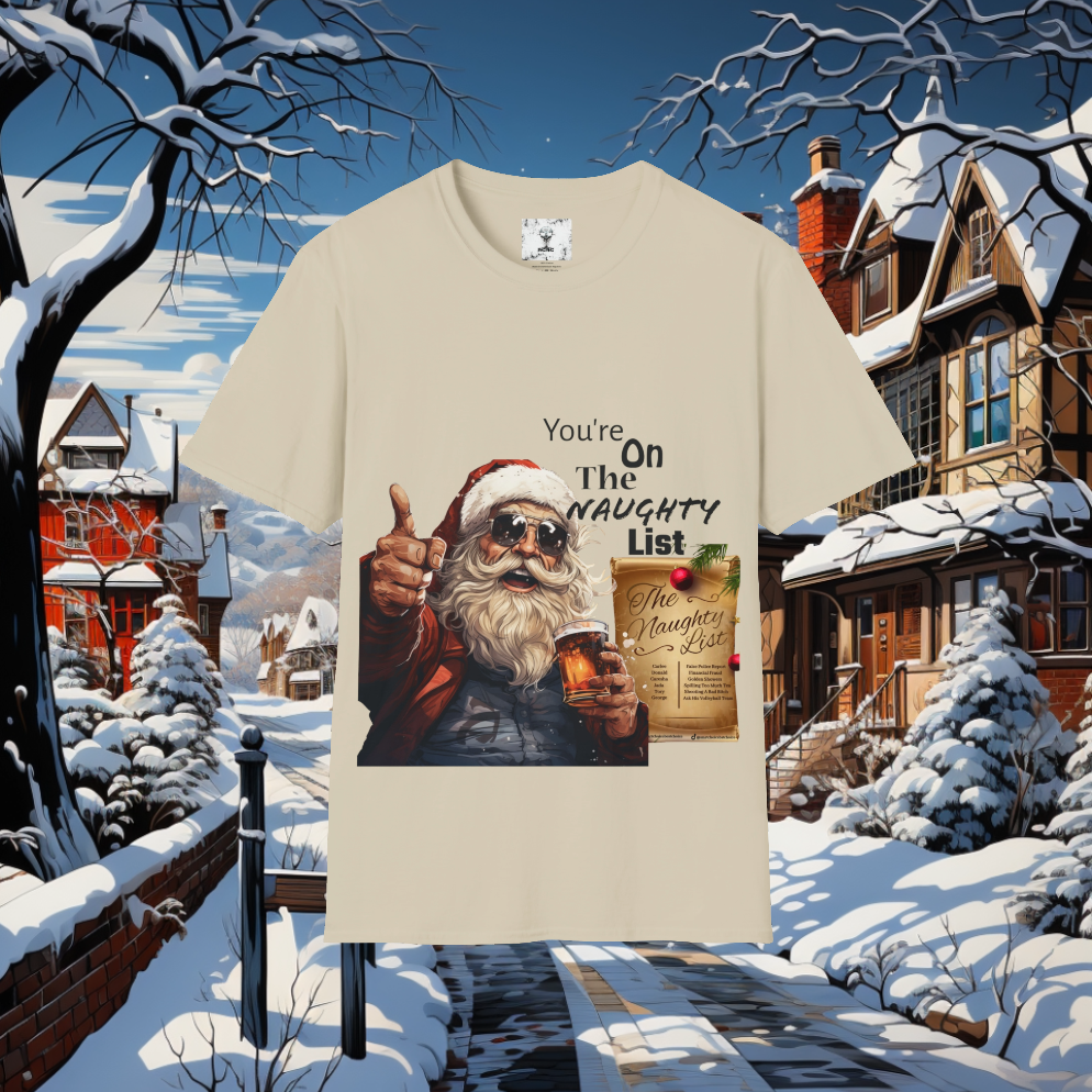 Unisex Santas Naughty List T-Shirt. Celebrate The Holidays With Santa. Perfect Christmas Gift, Gift For Mom, Gift for Dad Holiday Party.