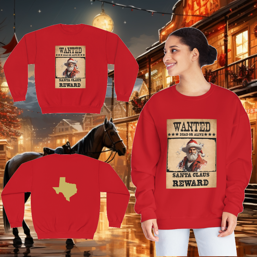 Unisex "Wanted Santa" Crewneck Sweatshirt. Christmas Sweater. Texas. Christmas. Happy Holiday. Stocking Stuffer. Unisex Sweater