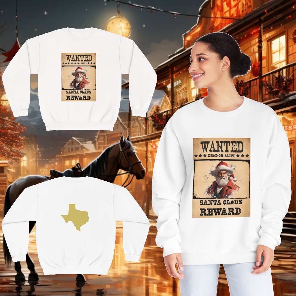 Unisex "Wanted Santa" Crewneck Sweatshirt. Christmas Sweater. Texas. Christmas. Happy Holiday. Stocking Stuffer. Unisex Sweater